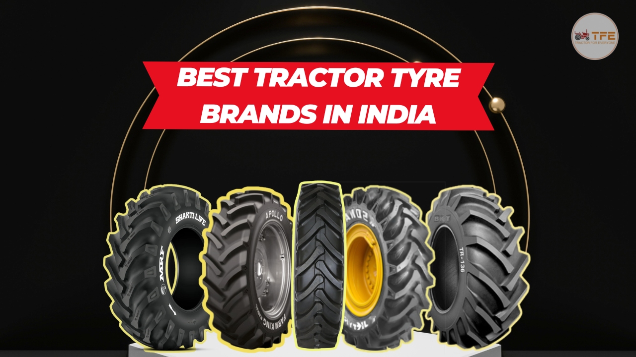 https://tractorforeveryone.com/uploads/blog/1714044390_Tractor_Tyre_Brands_in_India.jpg