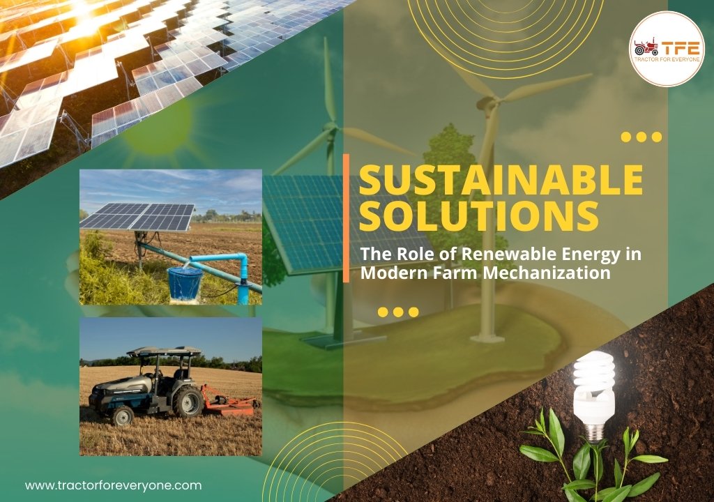 https://tractorforeveryone.com/uploads/blog/1734677667_sustainable_solutions_the_role_of_renewable_energy_in_modern_farm_mechanization.jpg