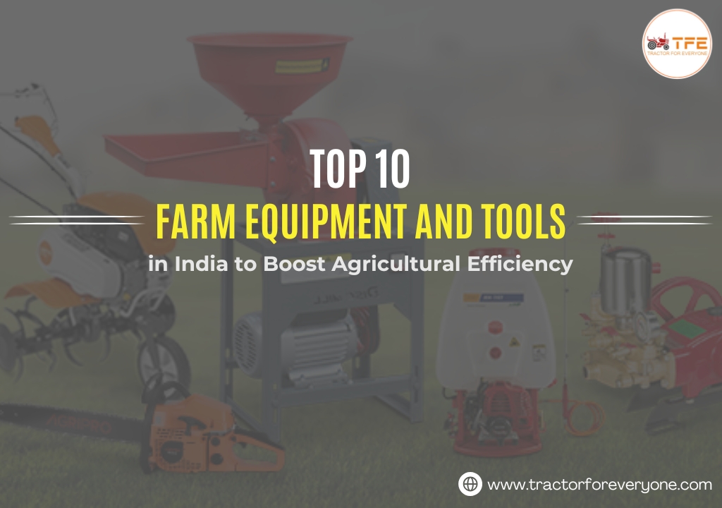 https://tractorforeveryone.com/uploads/blog/1738215476_Top_10_Farm_Equipment_and_Tools.jpg