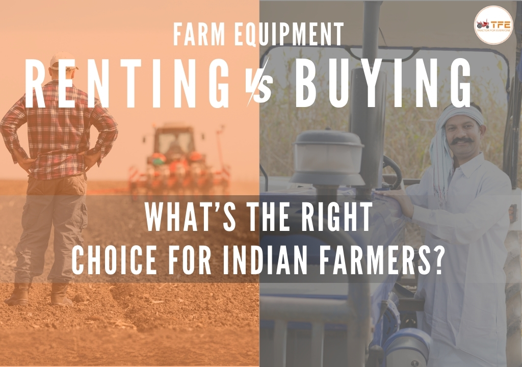 https://tractorforeveryone.com/uploads/blog/1738236369_Renting_vs_Buying_Farm_Equipment.jpg