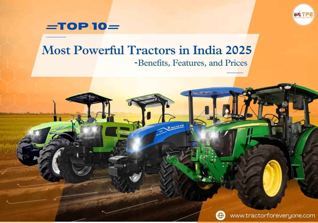 https://tractorforeveryone.com/uploads/blog/1745495285_Top_10_Most_Powerful_Tractors_in_India_2025.jpg