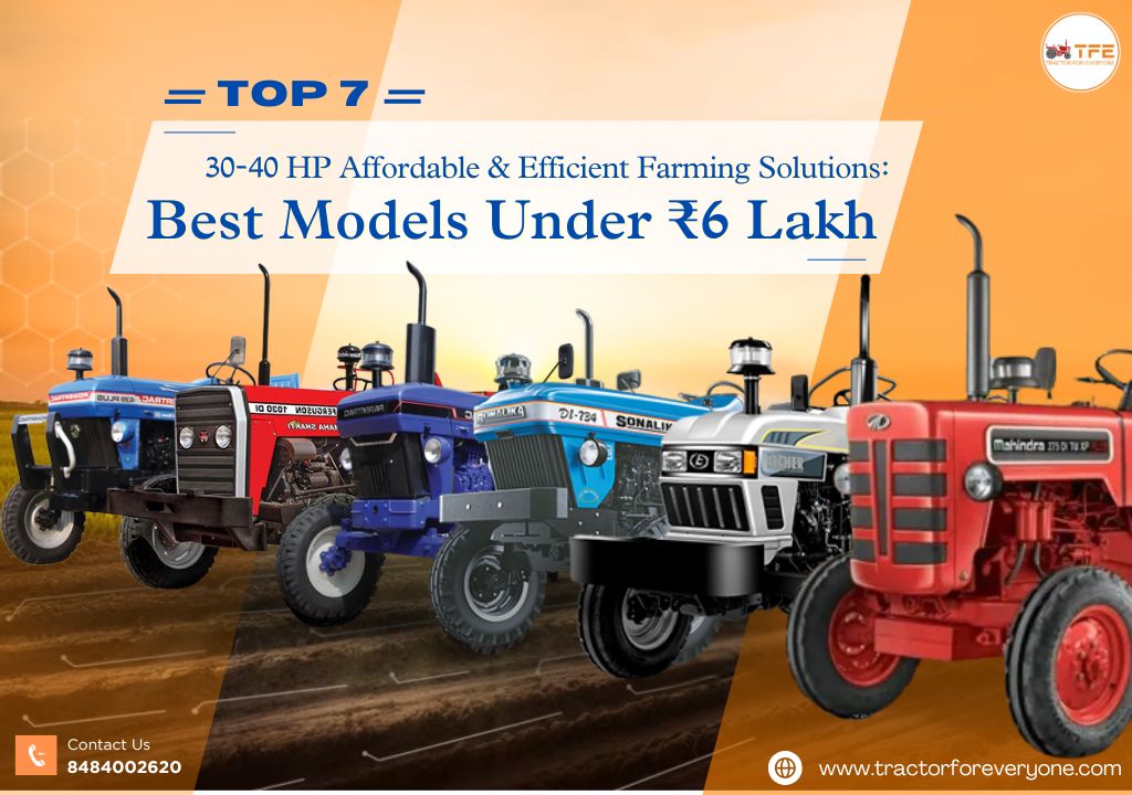 https://tractorforeveryone.com/uploads/blog/1746278340_30-40_HP_Tractors_under_6_lakhs.jpg