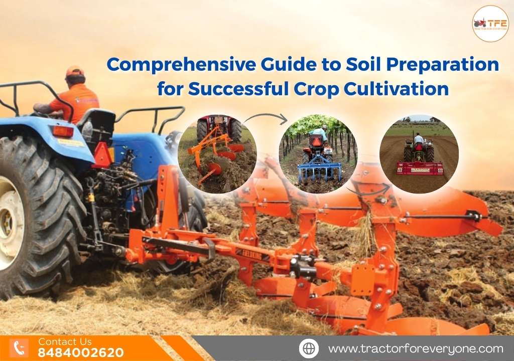 https://tractorforeveryone.com/uploads/blog/1746446575_Comprehensive_Guide_to_Soil_Preparation.jpg