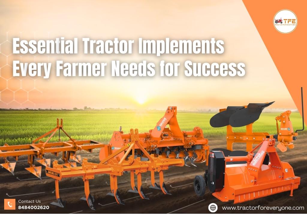 https://tractorforeveryone.com/uploads/blog/1746772453_Essential_Tractor_Implements_Every_Farmer_Needs_for_Success.jpg