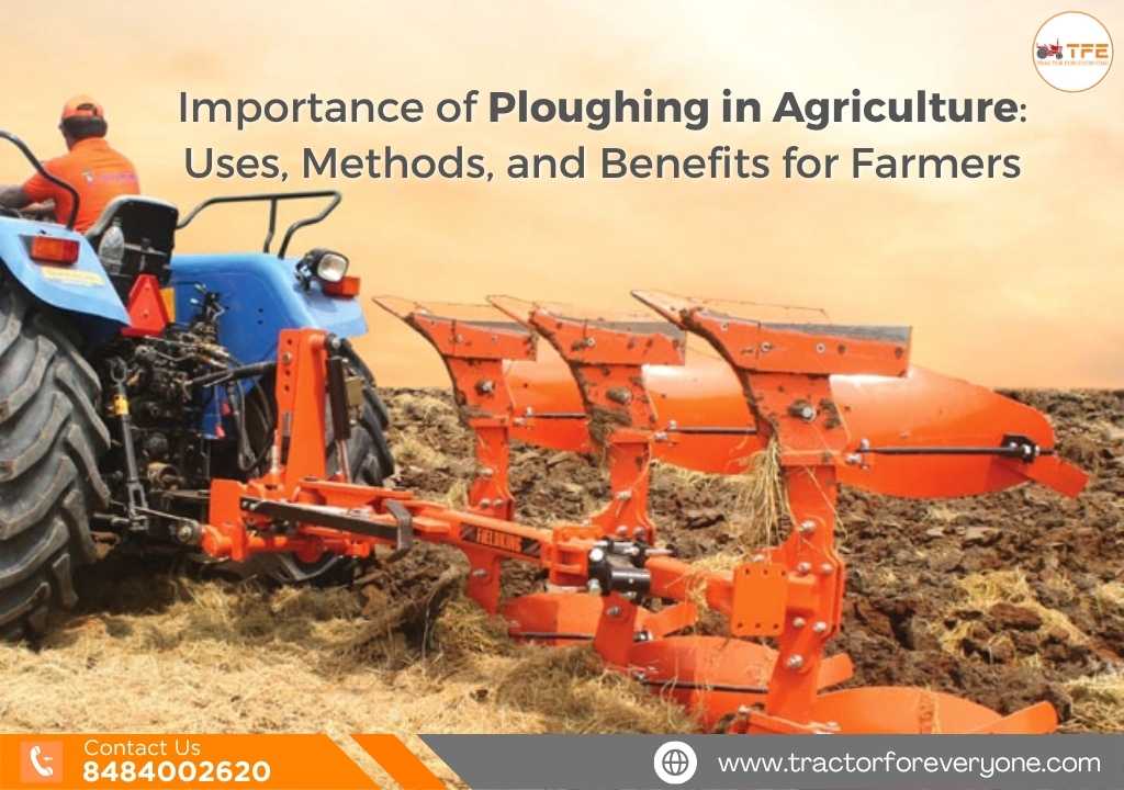 https://tractorforeveryone.com/uploads/blog/1748692438_Importance_of_Ploughing_in_Agriculture.jpg