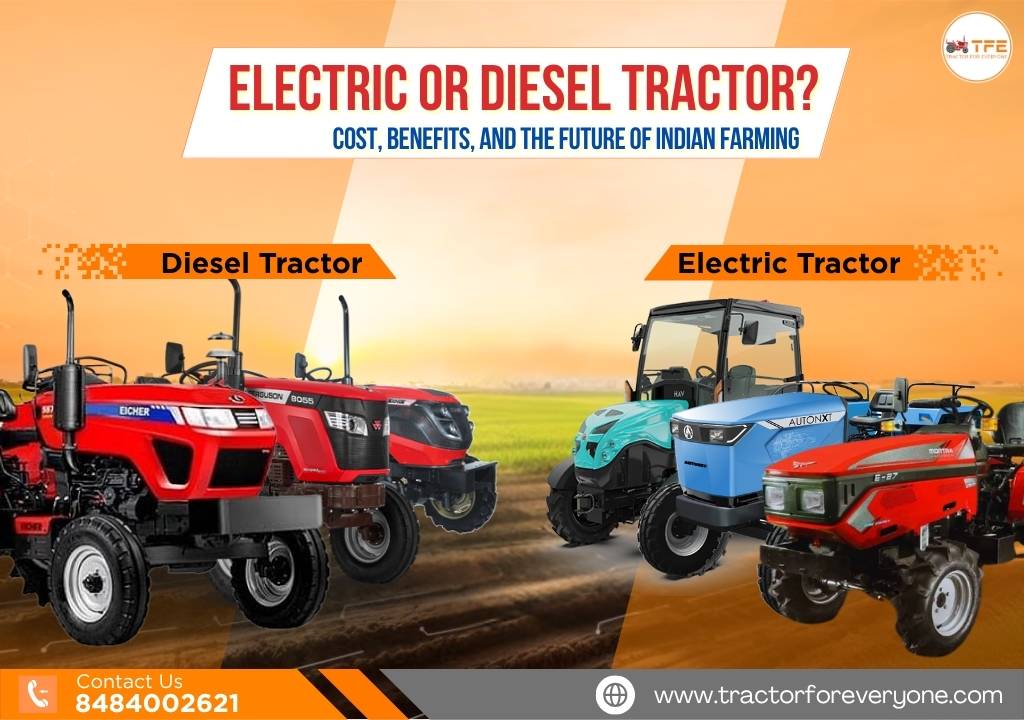 https://tractorforeveryone.com/uploads/blog/1748858322_Electric_or_Diesel_Tractor_Cost,_Benefits,_and_the_Future_of_Indian_Farming.jpg