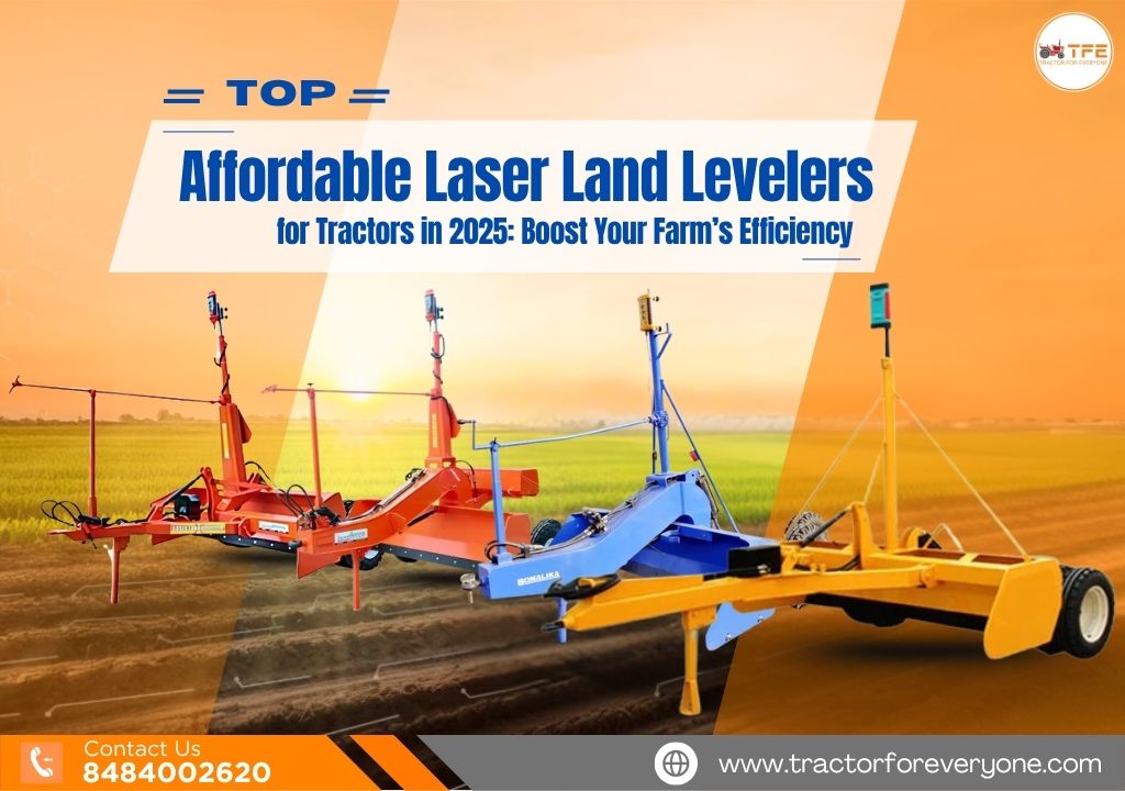 https://tractorforeveryone.com/uploads/blog/1750338426_Affordable_Laser_Land_Levelers_for_Tractors.jpg