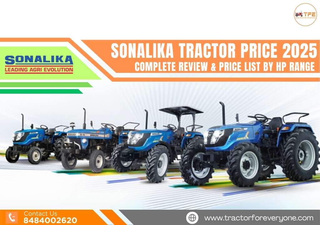 Sonalika Tractor Price 2025: Complete Review & Price List by HP Range