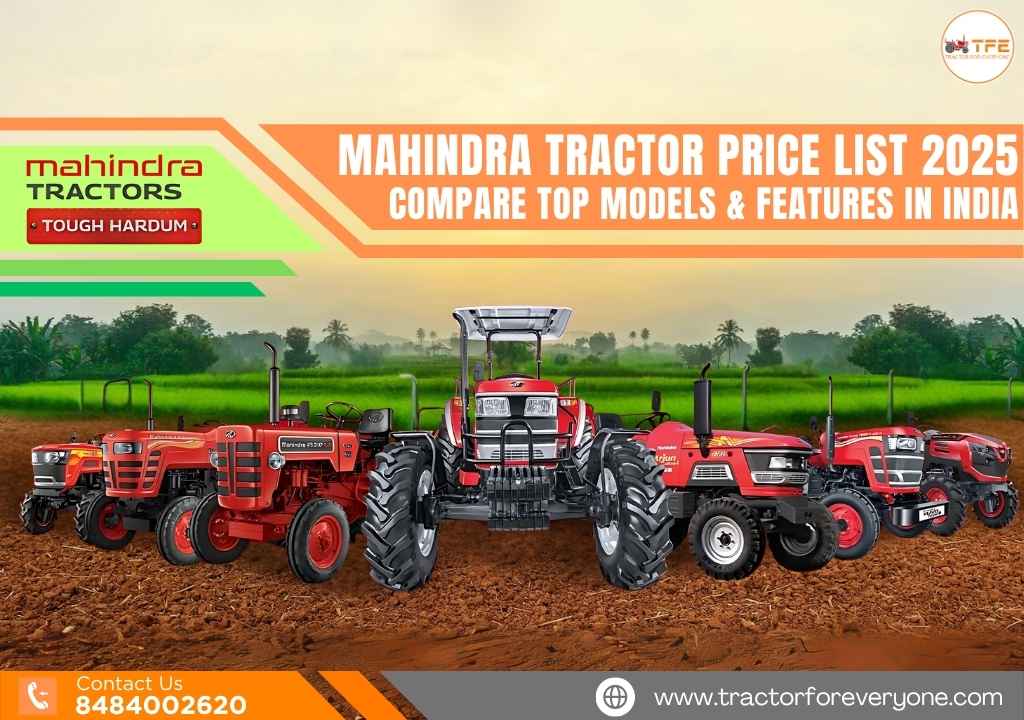 Mahindra Tractor Price List 2025: Compare Top Models & Features in India